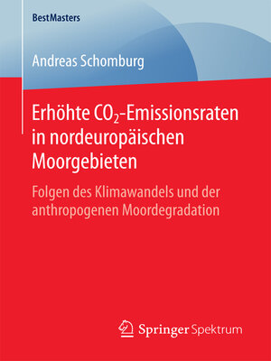 cover image of Erhöhte CO2-Emissionsraten in nordeuropäischen Moorgebieten